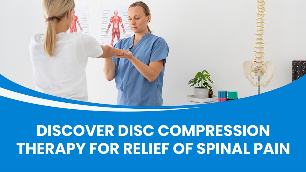Disc Compression Therapy For Relief