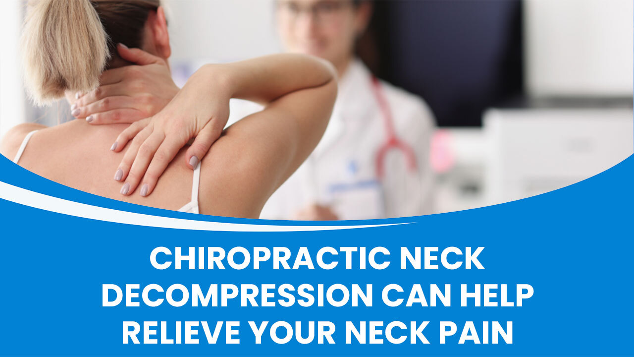 Chiropractic Neck Decompression